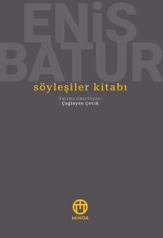Söyleşiler Kitabı – Enis Batur – Minoa Kitap kitap kapağı