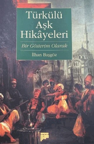 Türkülü Aşk Hikayeleri – İlhan Başgöz – Pan Yayıncılık kitap kapağı