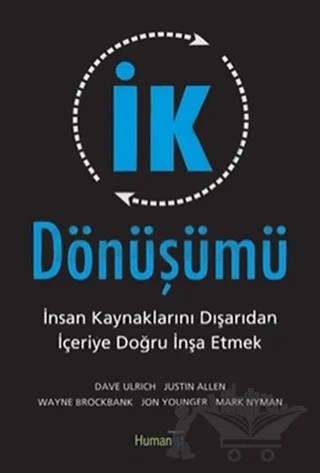 İK Dönüşümü – Dave Ulrich, Jon Younger, Justin Allen, Mark Nyman, Wayne Brockbank – Hümanist Kitap Yayıncılık kitap kapağı