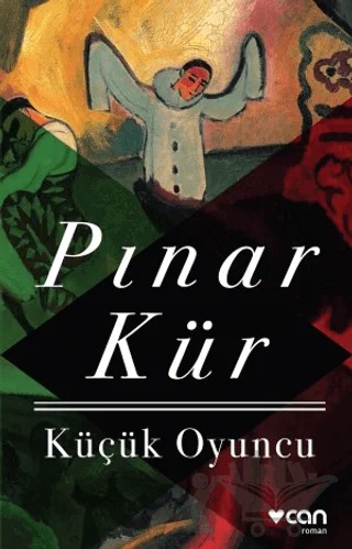 Küçük Oyuncu – Pınar Kür – Can Yayınları kitap kapağı