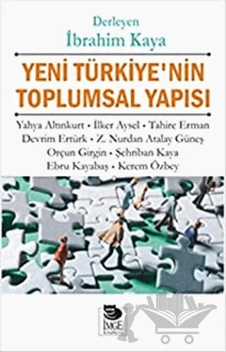 Yeni Türkiye’nin Toplumsal Yapısı – Kolektif – İmge Kitabevi Yayınları kitap kapağı