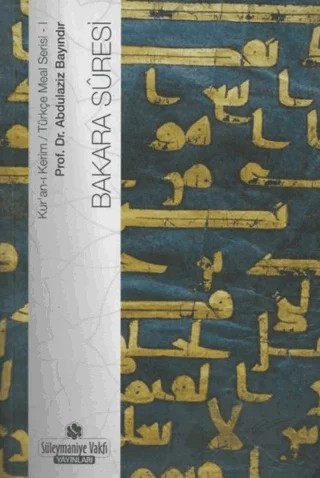 Bakara Suresi – Abdülaziz Bayındır – Süleymaniye Vakfı Yayınları kitap kapağı