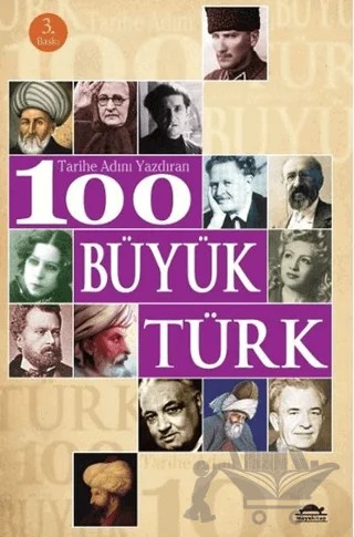 Tarihe Adını Yazdıran 100 Büyük Türk – Sevil Yücedağ, Tahir Malkoç – Maya Kitap kitap kapağı