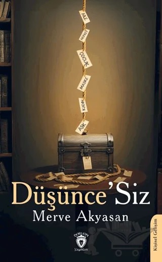 Düşünce’Siz – Merve Akyasan – Dorlion Yayınları kitap kapağı