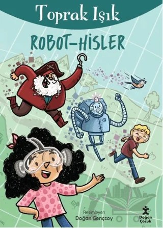 Robot Hisler – Toprak Işık – Doğan Çocuk kitap kapağı