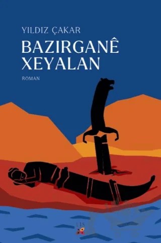 Bazirgane Xeyalan – Yıldız Çakar – Lis Basın Yayın kitap kapağı