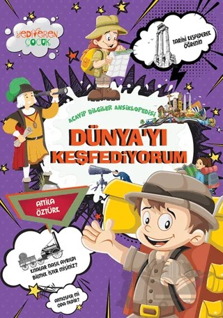 Dünyayı Keşfediyorum – Atilla Öztürk – Yediveren Çocuk kitap kapağı