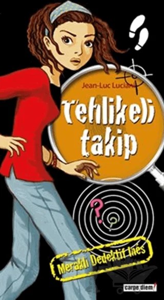 Meraklı Dedektif Ines:Tehlikeli Takip – Jean Luc Luciani – Carpe Diem Kitapları kitap kapağı