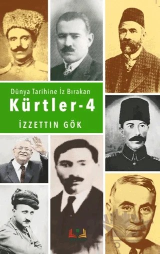 Dünyada İz Bırakan Kürtler - 4 – İzzettin Gök – Sidar Yayınları kitap kapağı