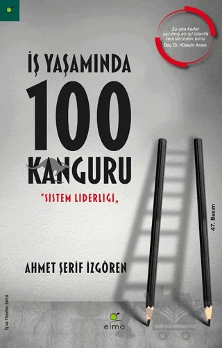 İş Yaşamında 100 Kanguru – Ahmet Şerif İzgören – ELMA Yayınevi kitap kapağı