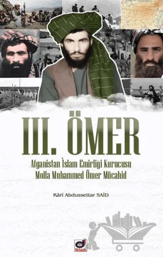 III. Ömer (Afganistan İslam Emirliği Kurucusu Molla Ömer Mücahid) – Kari Abdussettar Said – Dua Yayınları kitap kapağı
