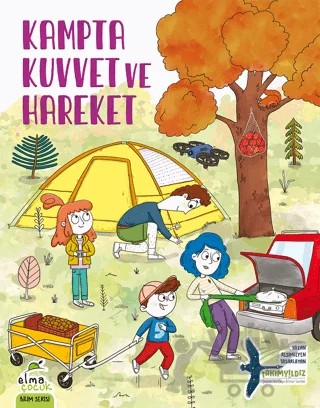 Kampta Kuvvet ve Hareket – Kolektif – Elma Çocuk kitap kapağı