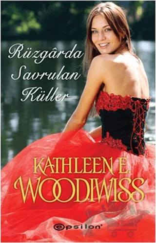 Rüzgarda Savrulan Küller – Kathleen E. Woodiwiss – Epsilon Yayınevi kitap kapağı