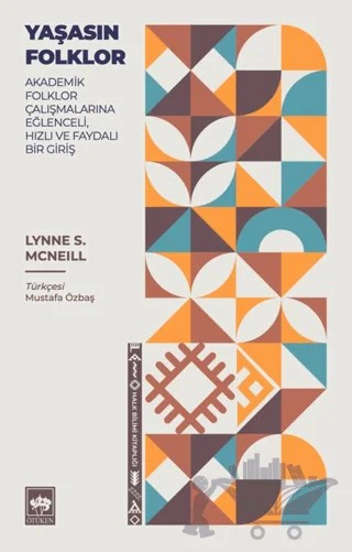 Yaşasın Folklor – Lynne S. McNeill – Ötüken Neşriyat kitap kapağı
