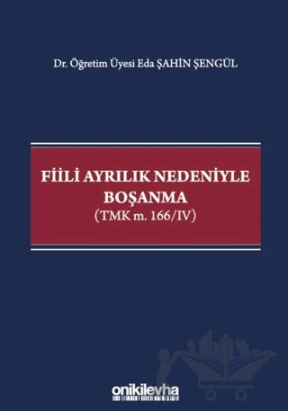 Fiili Ayrılık Nedeniyle Boşanma – Eda Şahin Şengül – On İki Levha Yayınları kitap kapağı