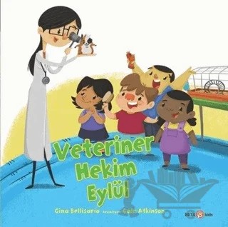 Veteriner Hekim Eylül – Gina Bellisario – Beta Kids kitap kapağı