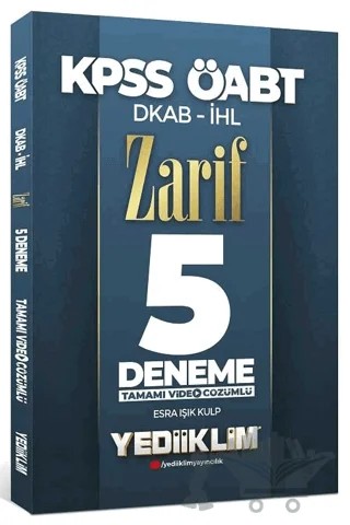 KPSS ÖABT DKAP - İHL Zarif Tamamı Video Çözümlü 5 Deneme – Esra Işık Kulp – Yediiklim Yayınları kitap kapağı