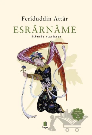 Esrarname (Günümüz Türkçesiyle Tam Metin) – Feridüddin Attar – Kapı Yayınları kitap kapağı