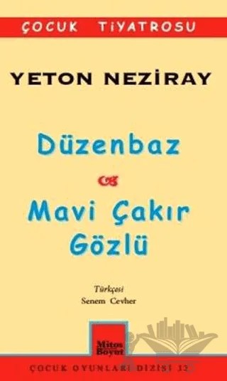 Düzenbaz - Mavi Çakır Gözlü – Yeton Neziray – Mitos Boyut Yayınları kitap kapağı