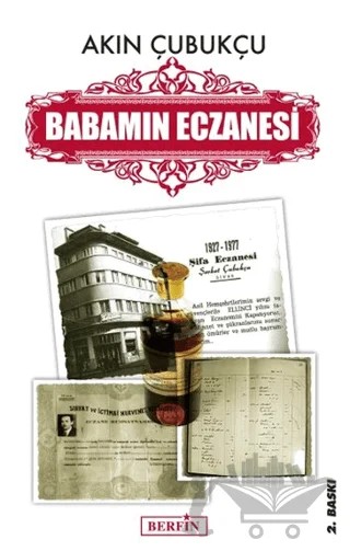Babamın Eczanesi – Akın Çubukçu – Berfin Yayınları kitap kapağı