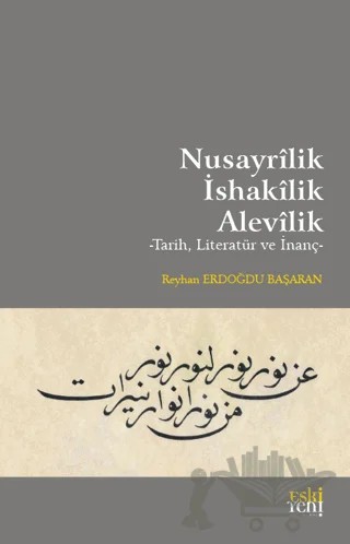 Nusayrilik İshakilik Alevilik – Reyhan Erdoğdu Başaran – Eski Yeni Yayınları kitap kapağı