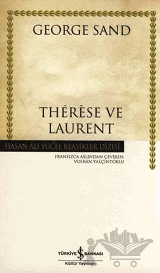 Therese ve Laurent – George Sand – İş Bankası Kültür Yayınları kitap kapağı
