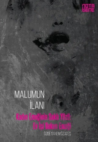 Malumun İlanı – Özge Sanem Özateş – Nota Bene Yayınları kitap kapağı