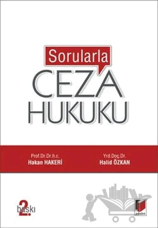 Sorularla Ceza Hukuku – Hakan Hakeri, Halid Özkan – Adalet Yayınevi kitap kapağı