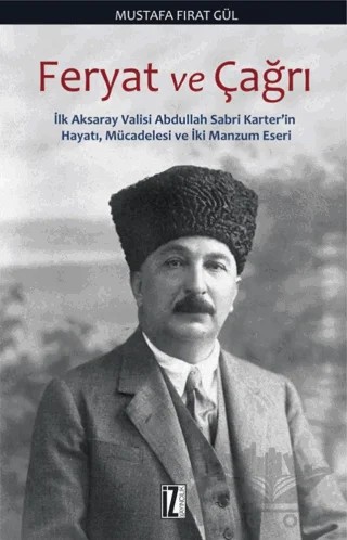 Feryat ve Çağrı – Mustafa Fırat Gül – İz Yayıncılık kitap kapağı