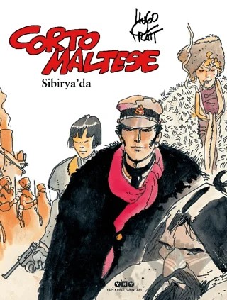 Corto Maltese Cilt 6 - Sibirya'da – Hugo Pratt – Yapı Kredi Yayınları kitap kapağı