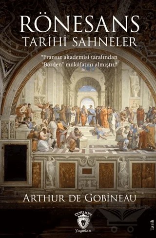 Rönesans Tarihi Sahneler – Joseph Arthur De Gobineau, Arthur de Gobineau – Dorlion Yayınları kitap kapağı