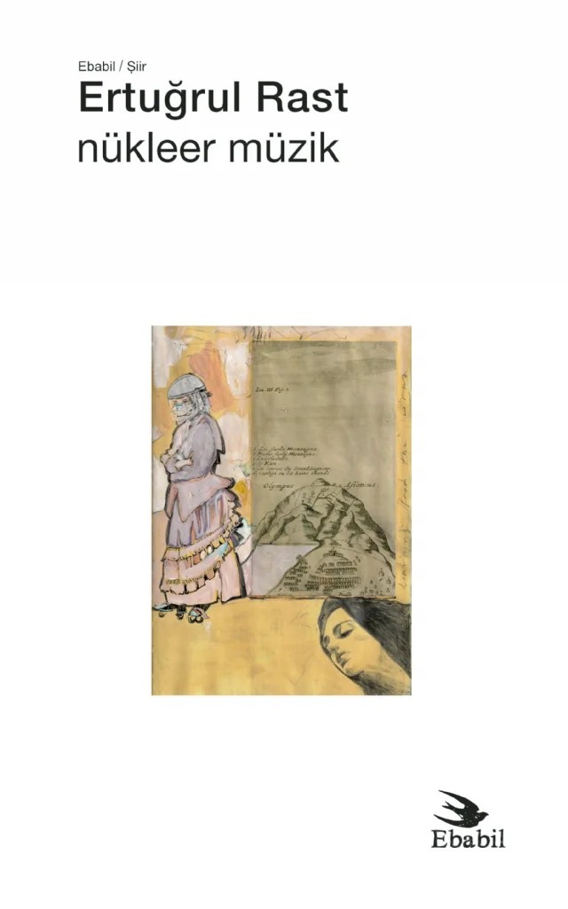Nükleer Müzik (Şiir) – Ertuğrul Rast – Ebabil Yayınları kitap kapağı