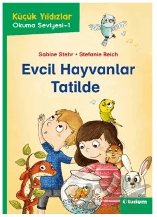 Evcil Hayvanlar Tatilde – Sabine Stehr – Tudem Yayınları kitap kapağı