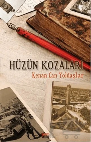 Hüzün Kozaları – Kenan Can Yoldaşlar – Bencekitap kitap kapağı