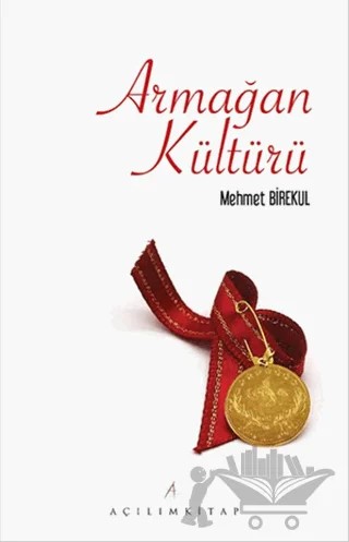 Armağan Kültürü – Mehmet Birekul – Açılım Kitap kitap kapağı