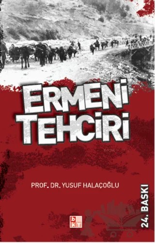 Ermeni Tehciri – Yusuf Halaçoğlu – Babıali Kültür Yayıncılığı kitap kapağı