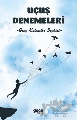 Uçuş Denemeleri – Kolektif – Gece Kitaplığı kitap kapağı
