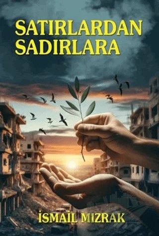 Satırlardan Sadırlara – İsmail Mızrak – Tunç Yayıncılık kitap kapağı