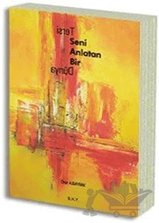 Tersi Seni Anlatan Bir Dünya – Onur Albayrak – Sokak Kitapları Yayınları kitap kapağı