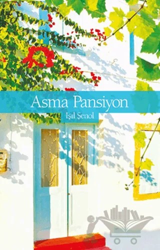 Asma Pansiyon – Işıl Şenol – Butik Yayınları kitap kapağı