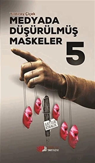 Medyada Düşürülmüş Maskeler 5 – Yıldıray Çiçek – Berikan Yayınevi kitap kapağı