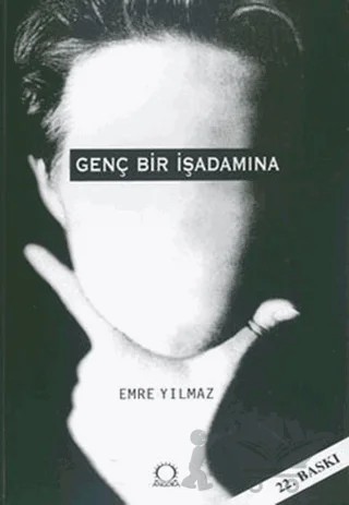 Genç Bir İşadamına – Emre Yılmaz – Angora Kitapları kitap kapağı