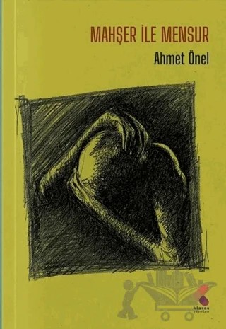 Manşer İle Mensur – Ahmet Önel – Klaros Yayınları kitap kapağı