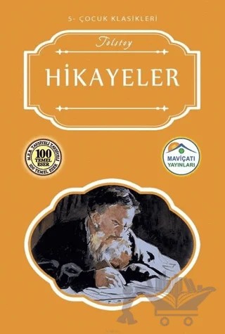 Hikayeler – Lev Nikolayeviç Tolstoy – Maviçatı Yayınları kitap kapağı
