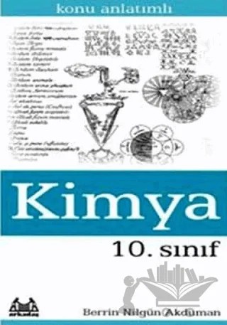 10. Sınıf Kimya Konu Anlatımlı Yardımcı Ders Kitabı – Berrin Nilgün Akduman – Arkadaş Yayınları kitap kapağı