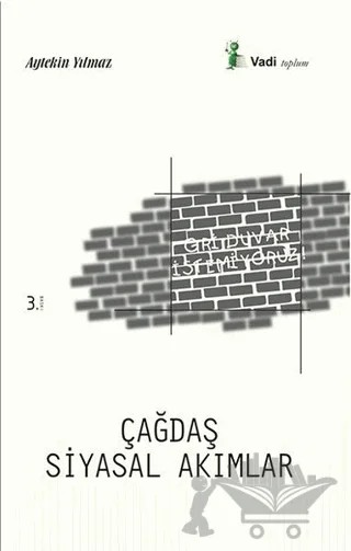 Çağdaş Siyasal Akımlar – Aytekin Yılmaz – Vadi Yayınları kitap kapağı