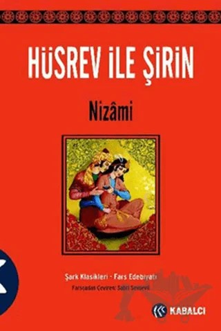 Hüsrev ile Şirin – Nizami – Kabalcı Yayınevi kitap kapağı
