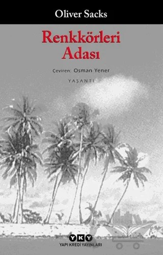 Renkkörleri Adası – Oliver Sacks – Yapı Kredi Yayınları kitap kapağı