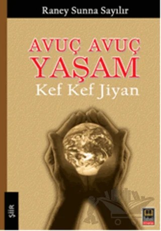 Avuç Avuç Yaşam – Kef Kef Jiyan – Ozan Yayıncılık kitap kapağı