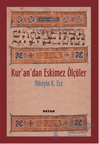 Kurandan Eskimez Ölçüler – Hüseyin Kerim Ece – Beyan Yayınları kitap kapağı